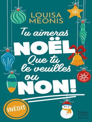 cover image of Tu aimeras Noël, que tu le veuilles ou non !